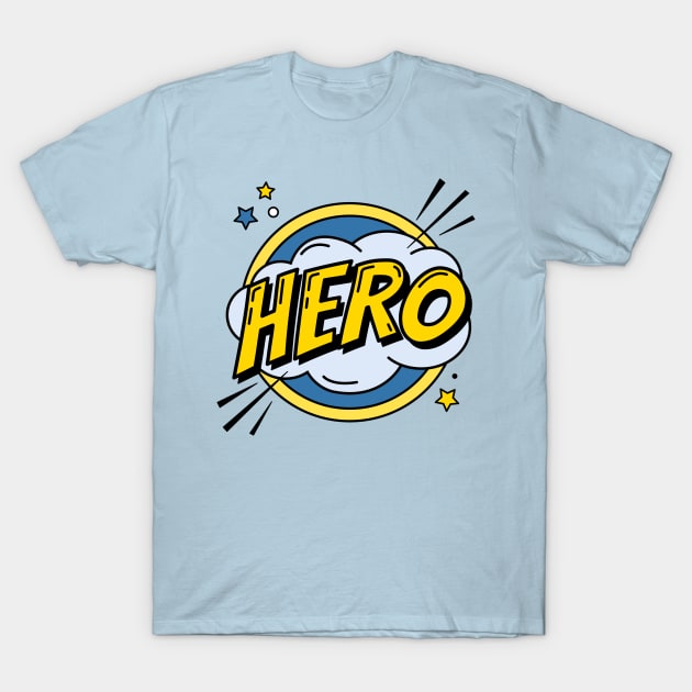 HERO T-Shirt by GreatSeries